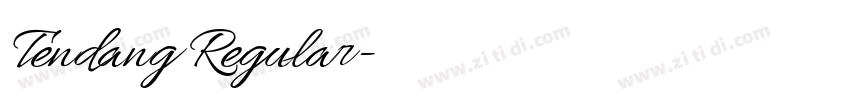 Tendang Regular字体转换 Tendang Regular字体转换